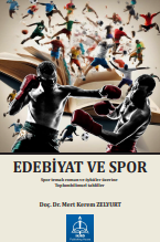 EDEBİYAT VE SPOR: Spor temalı roman ve öyküler üzerine Toplumbilimsel tahliller